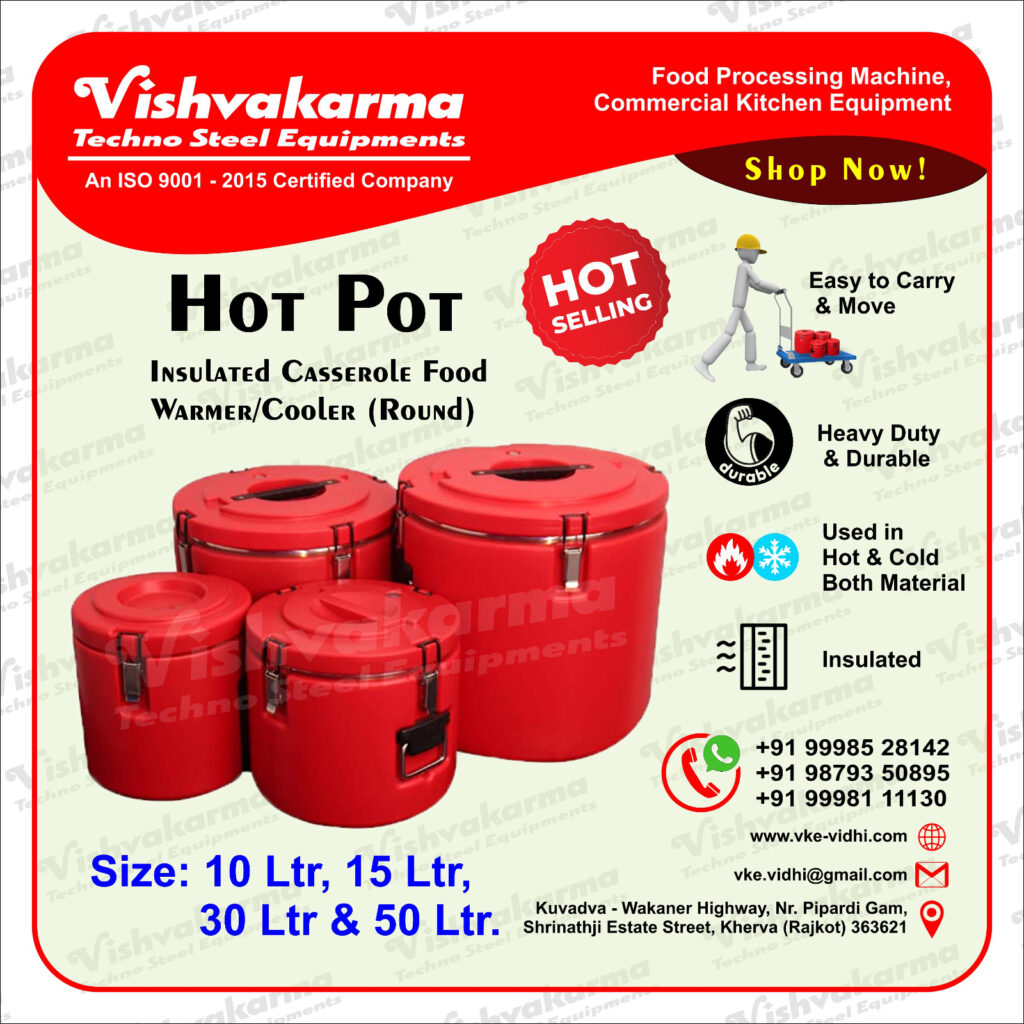 VTSE HotPot Insulated Casserole Food Warmer/cool Vishvakarma Techno Steel Equipments Best